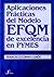 Aplicaciones prácticas del modelo EFQM de excelencia en pymes by Francisco Corma Canos