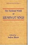 The Fictional World Of Khushwant Singh