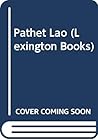 The Pathet Lao: leadership and organization The Pathet Lao: leadership and organization