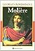 Moliere: Critico apasionado de la naturaleza humana / Passionate Critic of Human Nature (Spanish Edition)