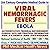 21st Century Complete Medical Guide To Viral Hemorrhagic Fevers, Ebola Virus, And Related Emerging Infectious Diseases, Authoritative Government Documents, Clinical References, And Practical Information For Patients And Physicians