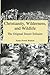 Christianity, Wilderness and Wildlife: The Original Desert Solitaire
