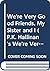 We're Very Good Friends, My Sister and I (P.K. Hallinan's We're Very Good Friends Books)