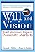 Will and Vision by Gerard J. Tellis