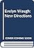 Evelyn Waugh: New Directions