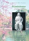 Feminismos: Unidad O Conflicto? Feminismos: Unidad O Conflicto?