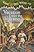 Vacation Under the Volcano by Mary Pope Osborne