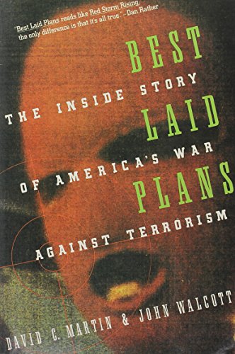 Best Laid Plans: The Inside Story of America's War Against Terrorism (Paperback)