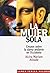 La Mujer Sola (Spanish Edition)