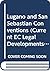 Carpenter, Hayman, Hunter-Tilney, Volken: The Lugano and San Sebastian Conventions (Current EC Legal Developments)