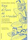 Bajo El Ficus De LA Moncloa: Los Senores Presidentes Y Otras Hierbas (Spanish Edition)