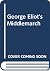 Eliot's Middlemarch (Monarc...