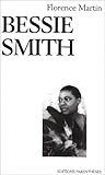 Bessie Smith (Mood indigo) (French Edition)