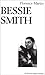 Bessie Smith (Mood indigo) (French Edition)