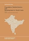 Population Redistribution and Development in South Asia (GeoJournal Library)