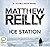 Ice Station by Matthew Reilly