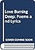 Love Burning Deep: Poems and Lyrics