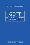 Gott. Vater, Sohn und Heiliger Geist. Gott. Vater, Sohn und Heiliger Geist.