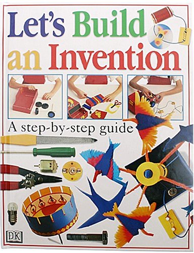 LET'S BUILD AN INVENTION (Hardcover)