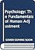 Psychology: The Fundamentals of Human Adjustment
