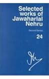 Selected Works of Jawaharlal Nehru, 2nd Series: Vol 24