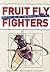 Fruit Fly Fighters: Eradica...