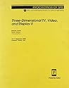 Three-Dimensional Tv, Video and Display II
