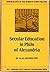 Secular Education in Philo of Alexandria (Monographs of the Hebrew Union College,)