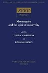 Montesquieu and the Spirit of Modernity (Oxford University Studies in the Enlightenment, 2002:09) (English and French Edition)