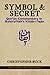 Symbol and Secret: Qur'an C...