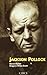 Jackson Pollock by Steven Naifeh
