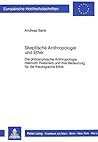 Skeptische Anthropologie und Ethik: Die philosophische Anthropologie Helmuth Plessners und ihre Bedeutung für die theologische Ethik (Europäische ... Universitaires Européennes) (German Edition)