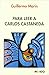 Para Leer A Carlos Castaneda by GUILLERMO MARIN