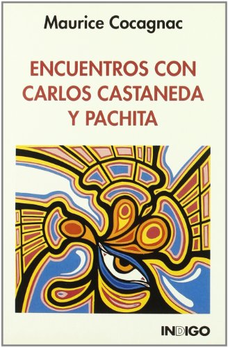Encuentros Con Carlos Castaneda y Pachita (Paperback)