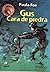 Gus, Cara de Piedra