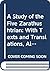 A Study of the Five Zarathushtrian: With Texts and Translations, Also With the Pahlavi Translation for the First Time Edited With Collation of ... Prepared from All the (Zoroastrian Gathas)