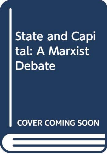 State and Capital: A Marxist Debate (Hardcover)