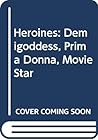 Heroines: Demigod...