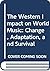 The Western Impact on World Music: Change, Adaptation, and Survival