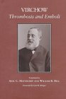 Thrombosis and Embolie: (1846-1856)