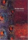 Double Vision