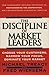 The Discipline of Market Leaders by Michael Treacy