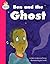Ben and the Ghost (Literary Land)