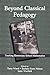 Beyond Classical Pedagogy: Teaching Elementary School Mathematics (Studies in Mathematical Thinking and Learning Series)