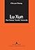 Lu Xun: The Chinese «Gentle...