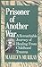 Prisoner of Another War: A ...