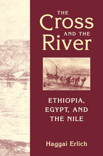 The Cross and the River: Ethiopia, Egypt, and the Nile (Hardcover)