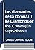 Los diamantes de la corona/ The Diamonds of the Crown (Ensayo-historia/ Essay- History) (Spanish Edition)