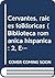 Cervantes, raíces folklóricas (Biblioteca románica hispánica : 2, Estudios y ensayos ; 243) (Spanish Edition)