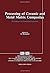 Processing of Ceramic and Metal Matrix Composites (Proceedings of the International Symposium on Advances in Processing of Ceramic and Metal Matrix C)